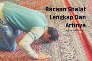 Bacaan Shalat lengkap dan artinya