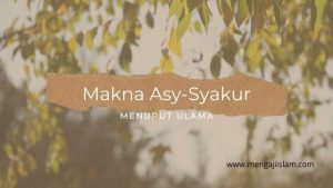 Makna Asy-Syakur Menurut Para Ulama