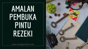 Amalan Pembuka Pintu Rezeki
