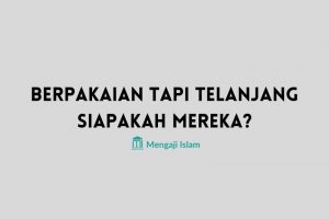 berpakaian tapi telanjang