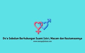 Do'a Sebelum Berhubungan Suami Istri,