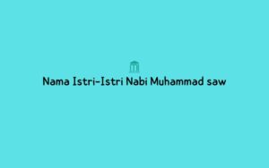 nama istri-istri nabi muhammad saw