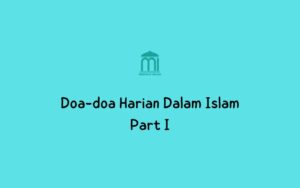 doa-doa harian dalam islam part i