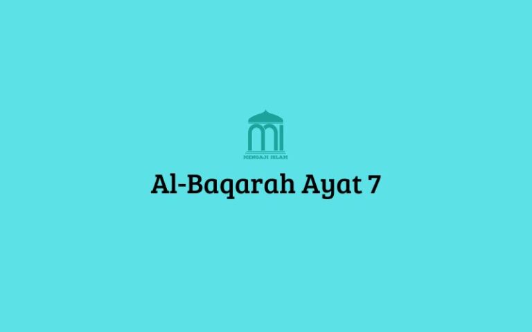 Tafsir surat Al-Baqarah ayat 7