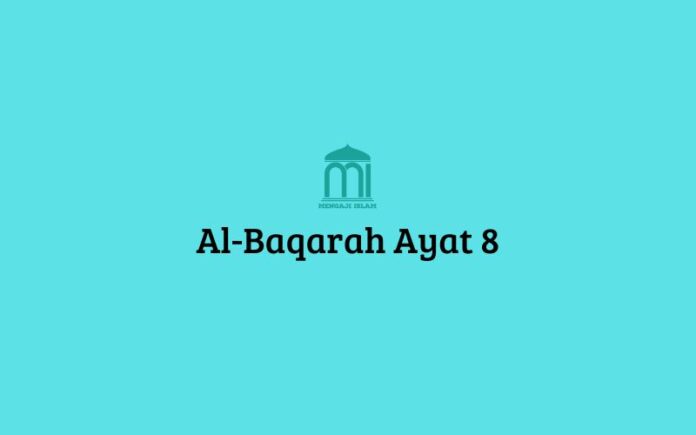 Al-Baqarah ayat 8