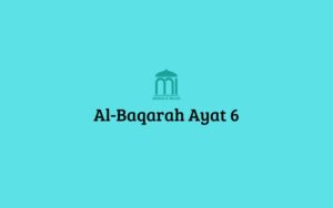 surat A-Baqarah ayat 6