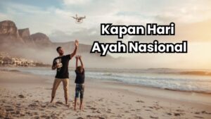 kapan hari ayah nasional