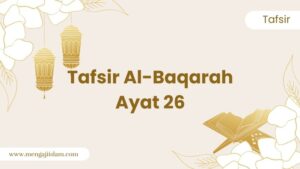 Tafsir Al-Baqarah Ayat 26