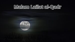 Malam Lailat al-Qadr