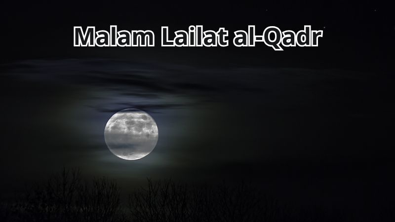 Malam Lailat al-Qadr