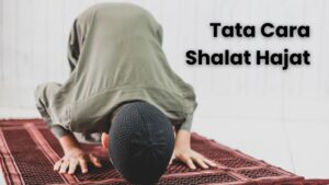Tata Cara Shalat Hajat