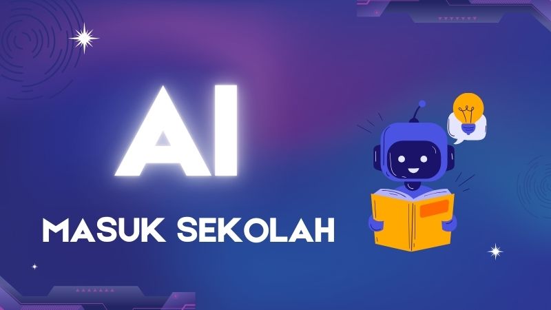 AI Masuk Sekolah