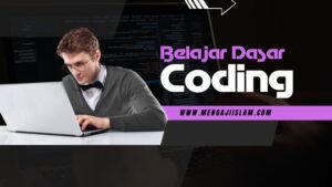 Belajar Coding dari Nol: Panduan Lengkap untuk Pemula