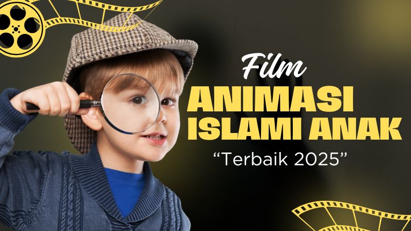 Film Animasi Islami Anak Terbaik 2025