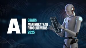 5 Tool AI Gratis untuk Meningkatkan Produktivitas di 2025