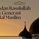 5 Teladan Rasulullah untuk Generasi Milenial Muslim