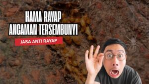 Hama rayap Ancaman Tersembunyi
