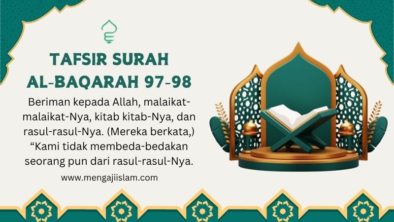 Tafsir Surah Al-Baqarah Ayat 97 dan 98